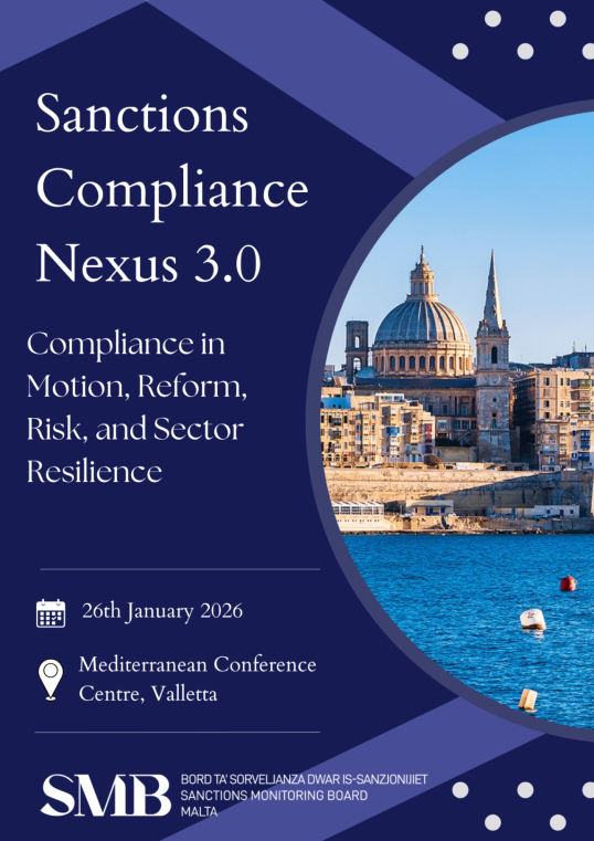 Sanctions Compliance Nexus 3.0 - Compliance in Motion, Reform, Risk and Sector Resilience - 26 January 2026 - Mediterranean Conference Centre, Valletta