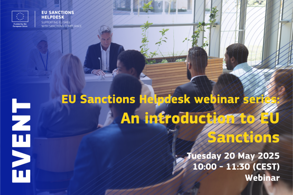 EU Sanctions Helpdesk webinar: An introduction to EU Sanctions